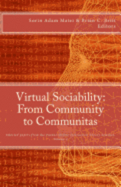 bokomslag Virtual Sociability: From Community to Communitas: Selected papers from the Purdue Online Interaction Theory Seminar, vol. 1