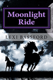 bokomslag Moonlight Ride: A book for those who dream of horses
