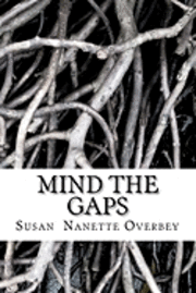 bokomslag Mind the Gaps: A Two-Act Play