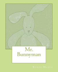 Mr. Bunnyman 1