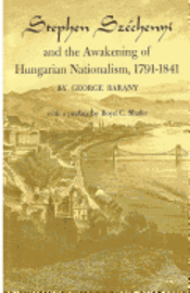bokomslag Stephen Széchenyi and the Awakening of Hungarian Nationalism, 1791-1841