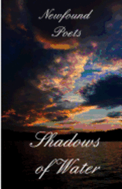 bokomslag Shadows of Water: Newfound Poets