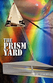 bokomslag The Prism Yard
