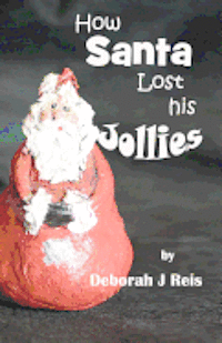 bokomslag How Santa Lost His Jollies