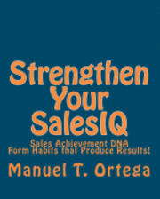 bokomslag Strengthen Your SalesIQ: Sales Achievement DNA