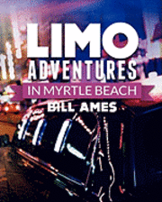 bokomslag Limo Adventures in Myrtle Beach