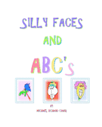 Silly Faces and ABC's 1