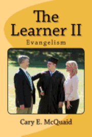 bokomslag The Learner II: Evangelism