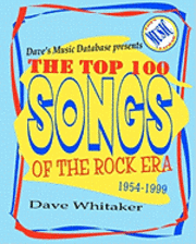 Dave Whitaker - Dave's Music Database presents: The Top 100 Songs of the Rock Era 1954-1999, Häftad. Tillgänglighet: Lägg i varukorg