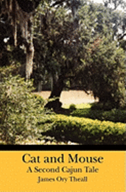 bokomslag Cat and Mouse A Second Cajun Tale