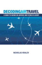 Decoding Air Travel: A Guide to Saving on Airfare and Flying in Luxury 1