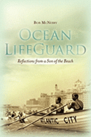 bokomslag Ocean LifeGuard: Reflections from a Son of the Beach