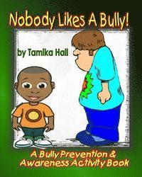 bokomslag Nobody Likes A Bully