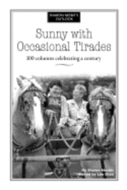 Sharon Nesbit's Outlook: Sunny with occasional tirades 1