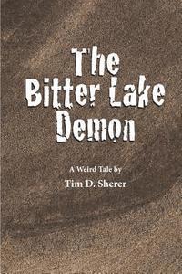 bokomslag The Bitter Lake Demon