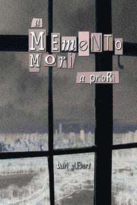 bokomslag A Memento Mori: a priori