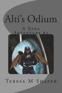 bokomslag Alti's Odium: Xena & Gabrielle, Outside the Box Book Two