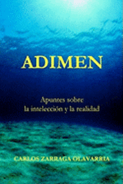 Adimen: Apuntes sobre la intelección y la realidad 1