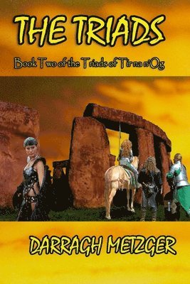 bokomslag The Triads: Book Two of the Triads of Tir na n'Og