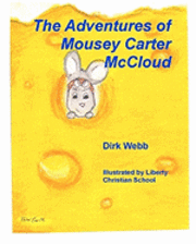 bokomslag The Adventures of Mousey Carter McCloud