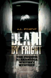 bokomslag Death By Fright: The Fourth Alexandria Whitney Mystery