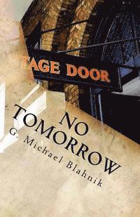 bokomslag No Tomorrow: An Onslaught in Three Segments