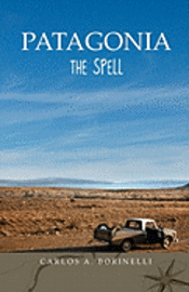 Patagonia: The Spell 1