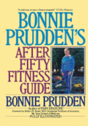 Bonnie Prudden's After Fifty Fitness Guide 1