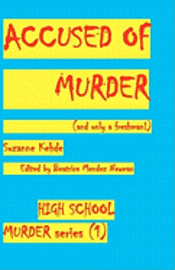 bokomslag Accused of Murder: High School Murders