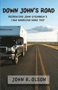 bokomslag Down John's Road: Recreating John Steinbeck's 1960 American Road Trip