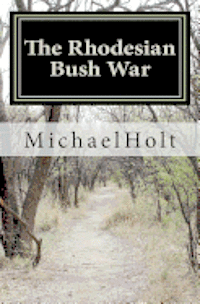 bokomslag The Rhodesian Bush War