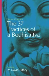 bokomslag The 37 Practices of a Bodhisattva