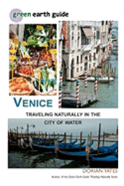 bokomslag Venice: Traveling Naturally in the City of Water