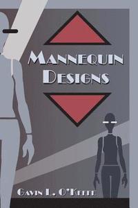 bokomslag Mannequin Designs