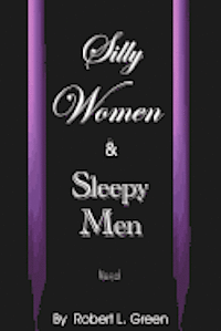 Silly Women and Sleepy Men 1