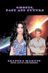 Ghosts, Past and Future