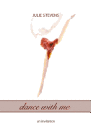 bokomslag dance with me: an invitation