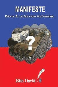 bokomslag Manifeste: Défis A La Nation Haïtienne