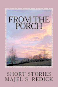 From The Porch: Short Stories 1