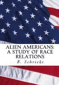 bokomslag Alien Americans: A Study of Race Relations