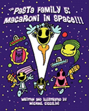 bokomslag The Pasta Family 5: Macaroni In Space!!!