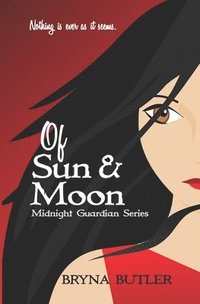 bokomslag Of Sun & Moon: Midnight Guardian Series, Book 1