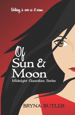 bokomslag Of Sun & Moon: Midnight Guardian Series, Book 1