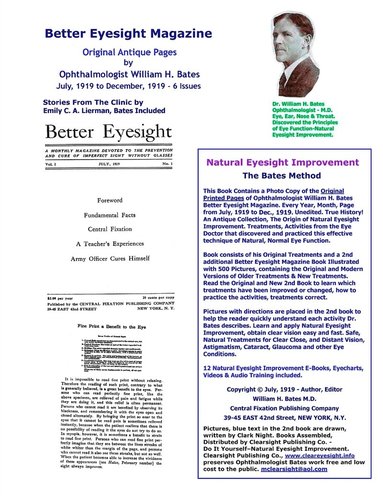 bokomslag Better Eyesight Magazine - Original Antique Pages by Ophthalmologist William H. Bates - July, 1919 to December, 1919 - 6 Issues