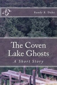 bokomslag The Coven Lake Ghosts