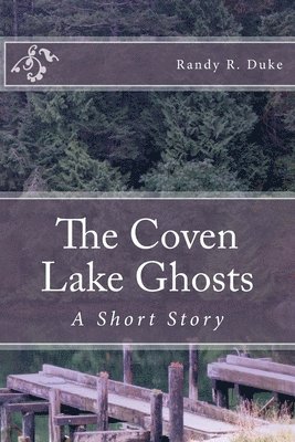 bokomslag Coven Lake Ghosts