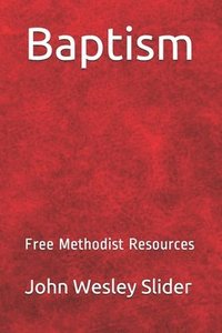 bokomslag Free Methodist Handbook: Baptism