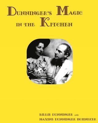 DUNNINGER'S MAGIC in the KITCHEN 1