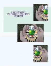 bokomslag Archangel Zadkiel Healing System