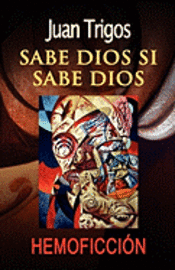 bokomslag Sabe Dios si sabe Dios